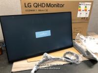 *LG 32 QHD IPS MONITOR / INTERMITTENT POWER/ WITH STAND, POWER CABLE AND BOX