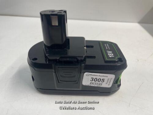 *FOR RYOBI ONE PLUS 18V BATTERY / MINIMAL SIGNS OF USE